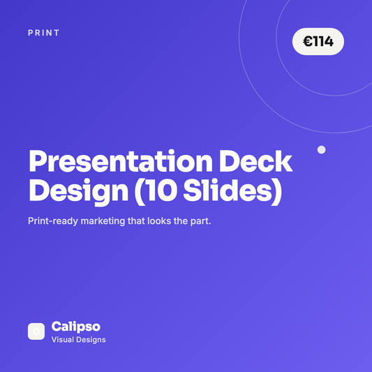 Presentation Deck Design (10 Slides) — Calipso Visual Designs